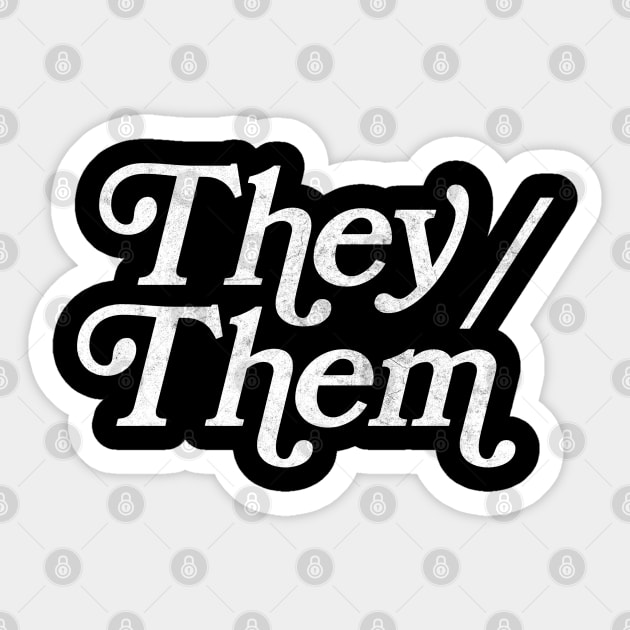 They/Them Pronouns - Retro Style Design Sticker by DankFutura